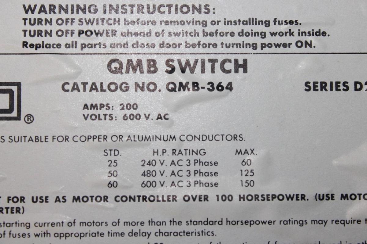 Used SQUARE D QMB DISCONNECT SWITCH QMB-364 200 AMP 600 VAC 150 HP 3-PHASE