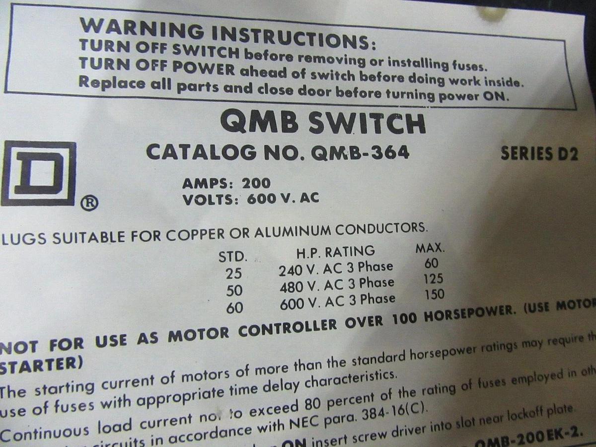 Used SQUARE D QMB PANELBOARD SWITCH QMB-364 200 AMP 600 VOLT 3-POLE 150 HP