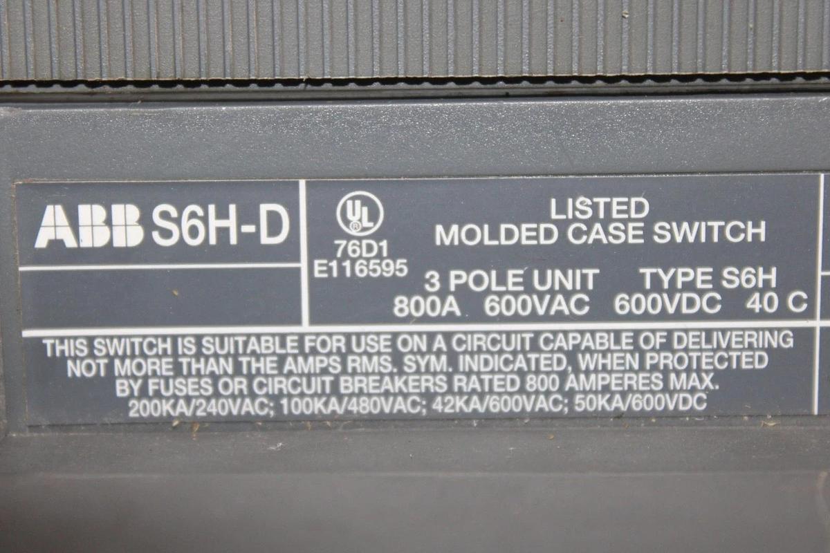 Used ABB MOLDED CASE SWITCH SACE S6 S6H-D 800 AMP 600 VAC 600 VDC 3-POLE S6H
