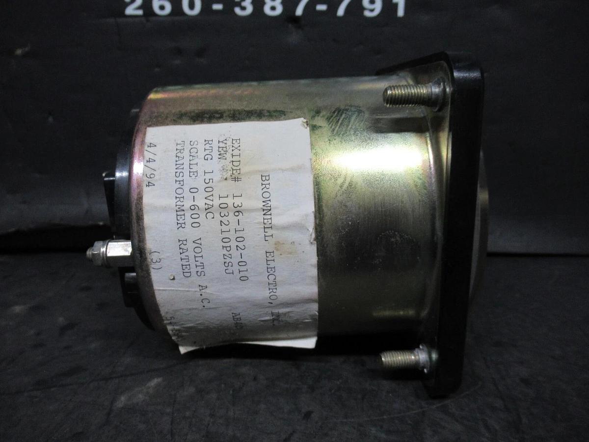 Used BROWNWELL EXIDE AC VOLT METER 136-102-010 0-600 VAC CONTROL: 150 VAC *WARRANTY*