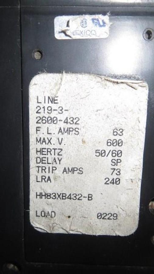 Used AIRPAX BREAKER 63 AMPS 600 VAC 3 POLE 240 LRA 219-3-2600-432 HH83XB432-B