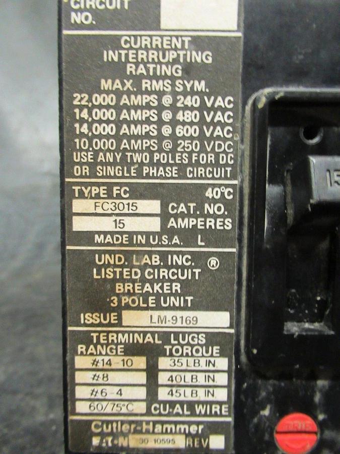 Used CUTLER-HAMMER BREAKER FC3015 15A 600VAC 3-POLE 30-10595 **WARRANTY**