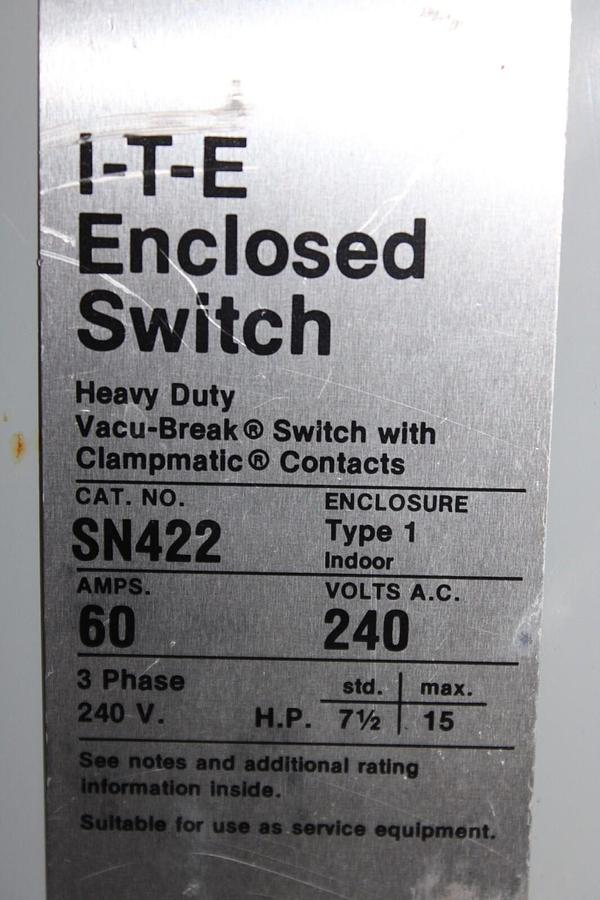 Used ITE ENCLOSED SWITCH SN422 60 AMP 240 VAC TYPE 1 3-PHASE 15HP