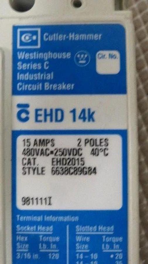 Used WESTINGHOUSE CUTLER HAMMER EHD14K BREAKER 15 AMP 2 POLE 480 VAC MODEL EHD2015
