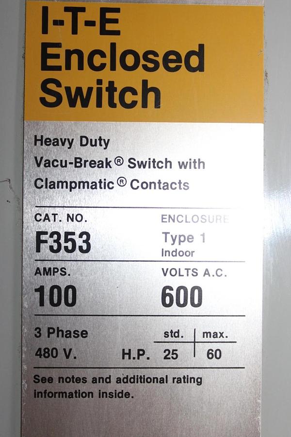 Used ITE ENCLOSED DISCONNECT SWITCH F353 100 AMP 600 VAC TYPE 1 ENCLOSURE HEAVY DUTY