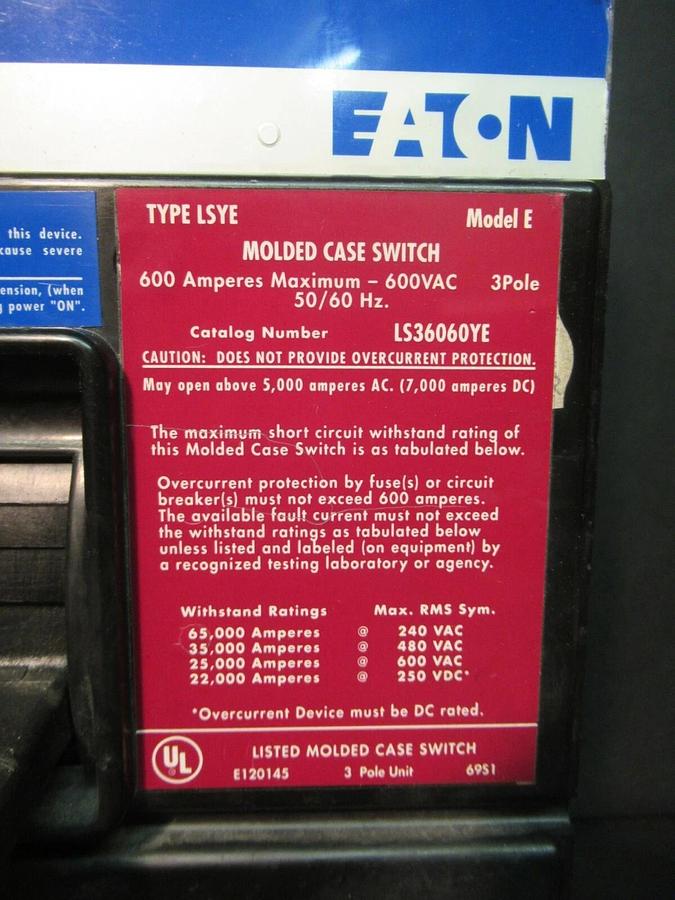 Used CUTLER HAMMER LSYE MOLDED CASE SWITCH 600 AMP 600 VAC 3 POLE LS36060YE MODEL E