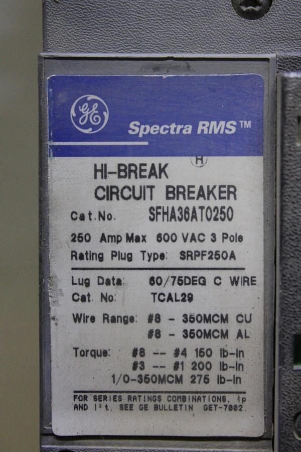 Used GE HI-BREAK CIRCUIT BREAKER SFHA36AT0250 110 AMP TRIP 600 VAC 3-POLE