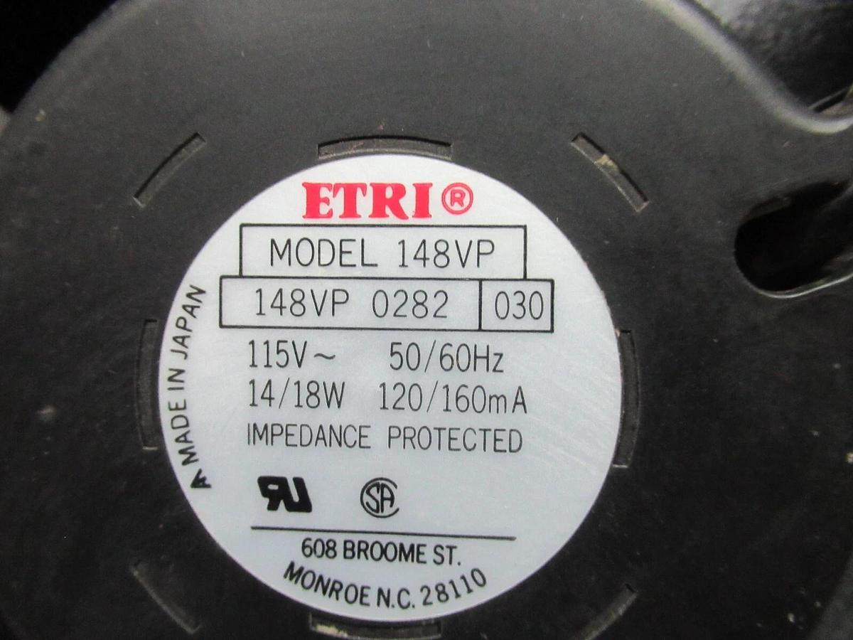 Used ETRI AXIAL FAN 148VP-0281-030 115 VAC 50/60HZ 14/18 WATT 120/160 MA **WARRANTY**