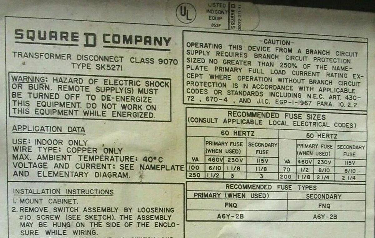 Used SQUARE D CLASS 9070 TRANSFORMER DISCONNECT 250 VA SK5271N SER. A W/ ENCLOSURE
