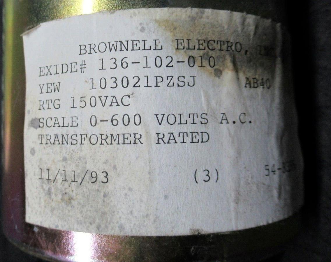 Used YOKOGAWA / BROWNELL ELECTRO AC VOLT METER 600 MAX 103021PZSJ / 136-102-010