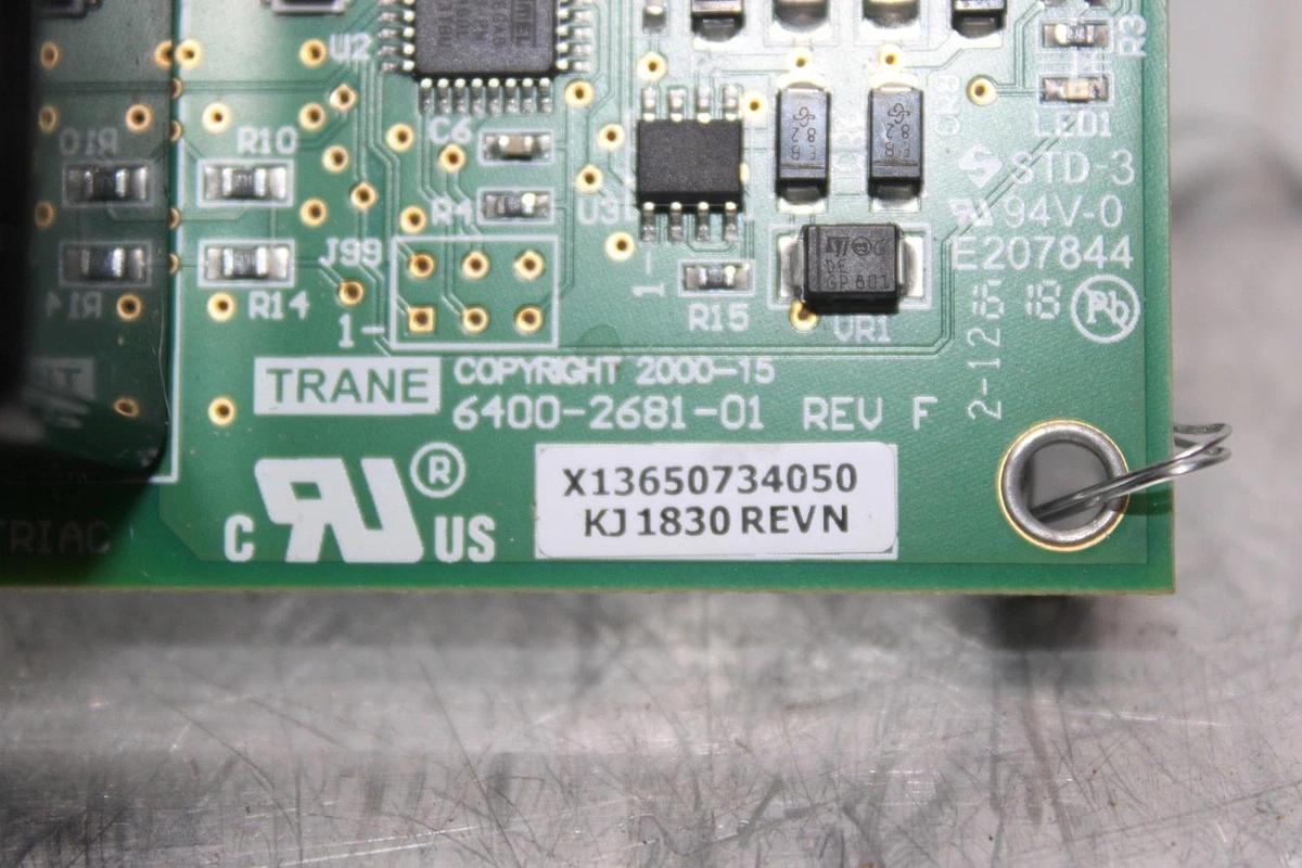 Used TRANE DUAL TRIAC CIRCUIT BOARD 6400-2681-01 REV. F X13650734050 REV. N