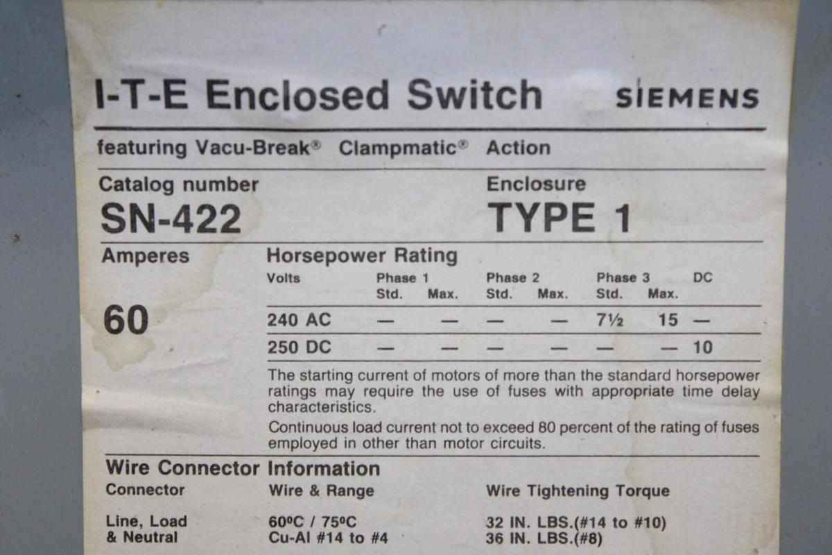 Used ITE ENCLOSED SWITCH SN422 60 AMP 240 VAC TYPE 1 3-PHASE 15HP