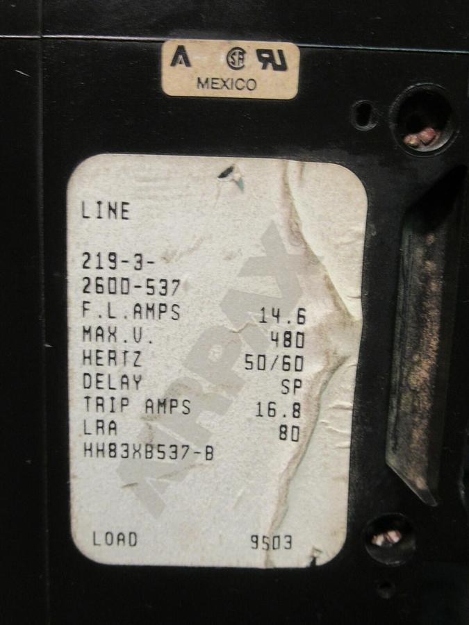 Used AIRPAX 3 POLE 14.6 AMP BREAKER 480 VAC 219-3-2600-537 HH83XB537-B 16.8 MAX AMPS