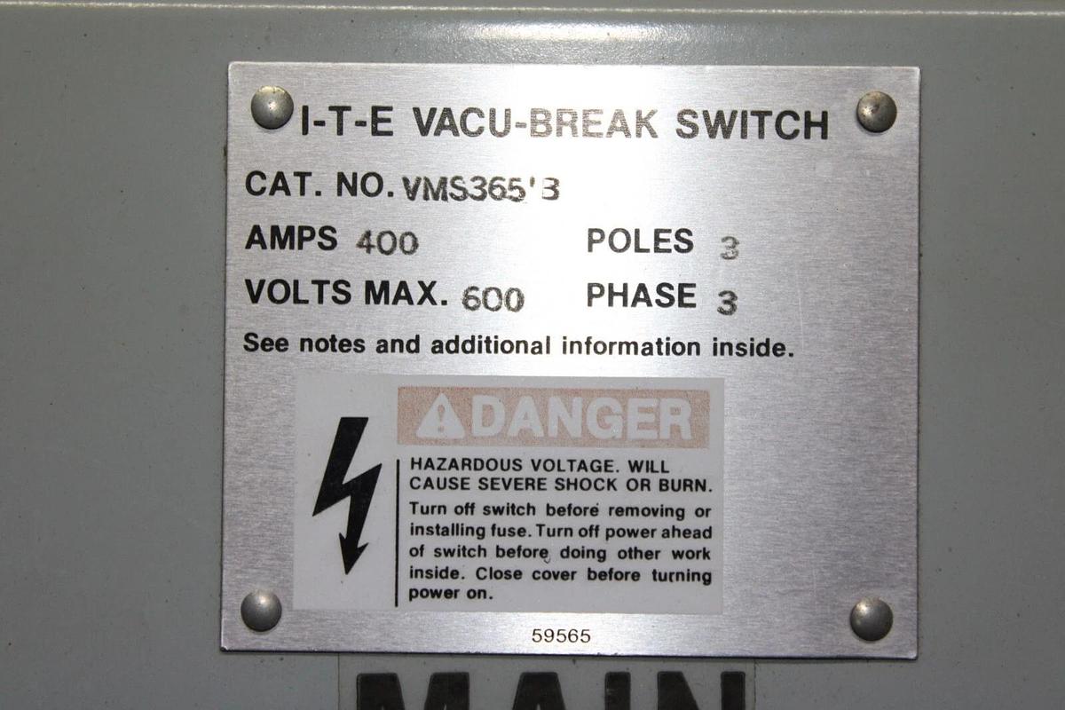 Used ITE VACU-BREAK PANELBOARD DISCONNECT SWITCH VMS365B 400 AMP 600 VAC 3-PHASE