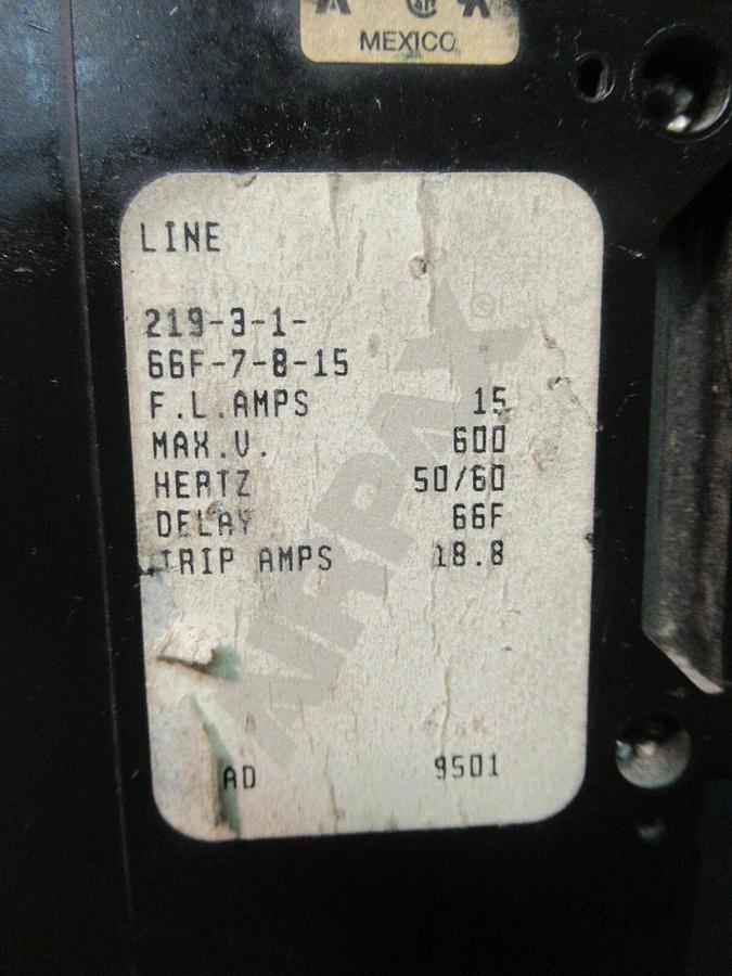 Used AIRPAX 3 POLE 15 AMP BREAKER 600 VAC 219-3-1-66F-7-8-15 18.8 TRIP AMPS 50/60 HZ