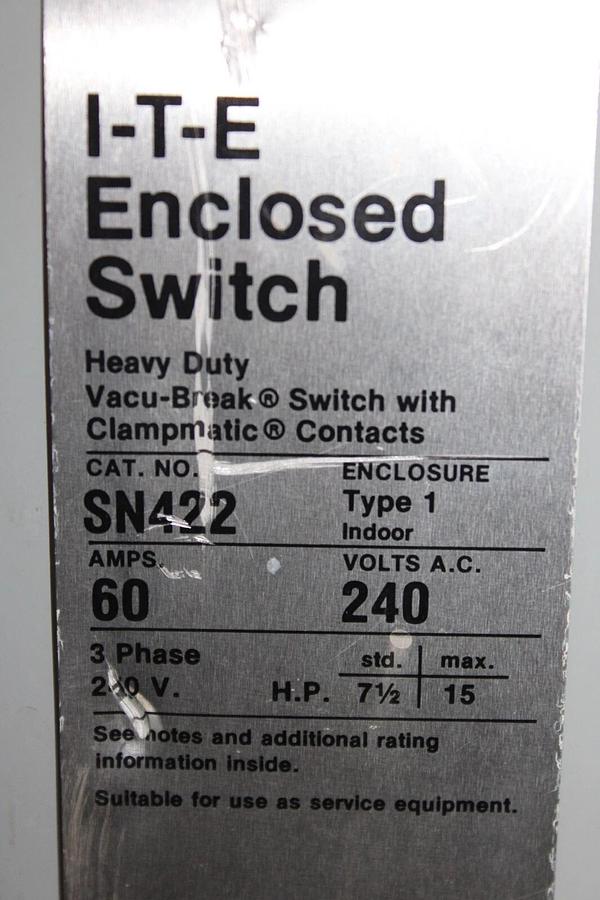 Used ITE ENCLOSED SWITCH SN422 60 AMP 240 VAC TYPE 1 3-PHASE 15HP