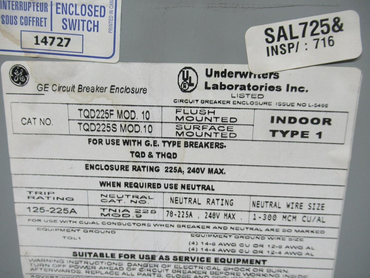 Used GE CIRCUIT BREAKER ENCLOSURE TQD225F ENCL. TYPE 1 W/ TQD32100 100 AMP 240 VAC