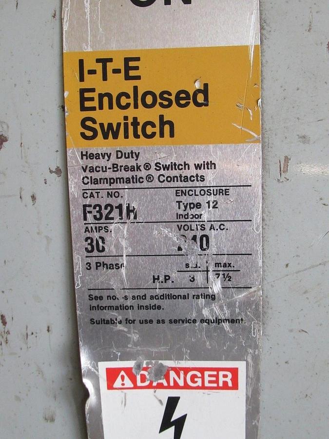 Used ITE DISCONNECT SAFETY SWITCH F321H 240VAC 7.5HP 30A TYPE 12 **WARRANTY**