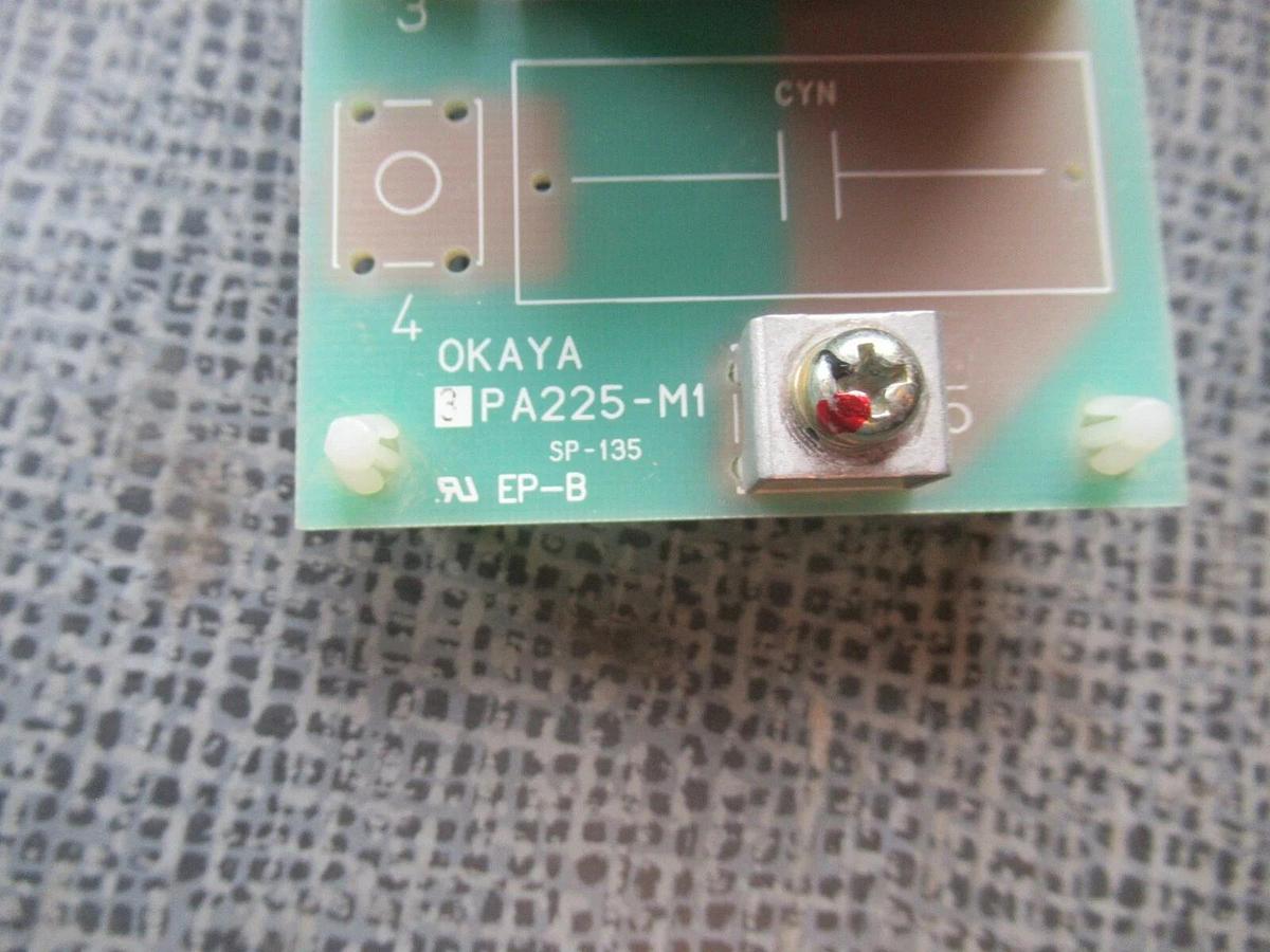 Used OKAYA CIRCUIT BOARD 3PA225-M1 XYAU-06A **WARRANTY INCLUDED**