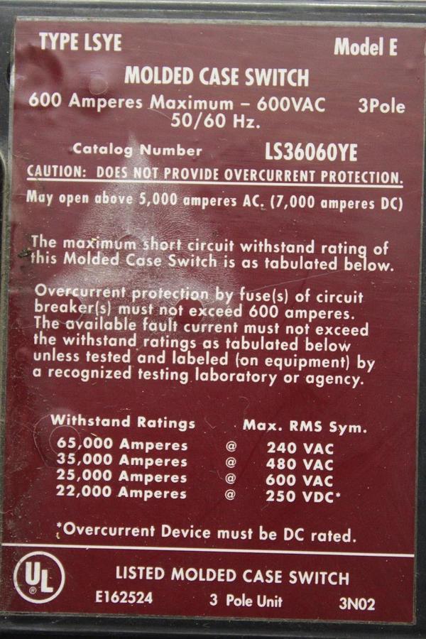 Used EATON MOLDED CASE SWITCH LS36060YE 600 AMP 600 VAC 3-POLE 50/60 HZ *WARRANTY*