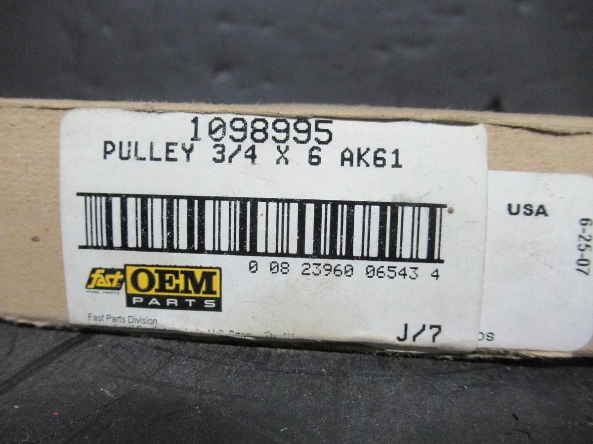 NEW SURPLUS OEM FAST PARTS 1098995 PULLEY 3/4 X 6 **WARRANTY INCLUDED**