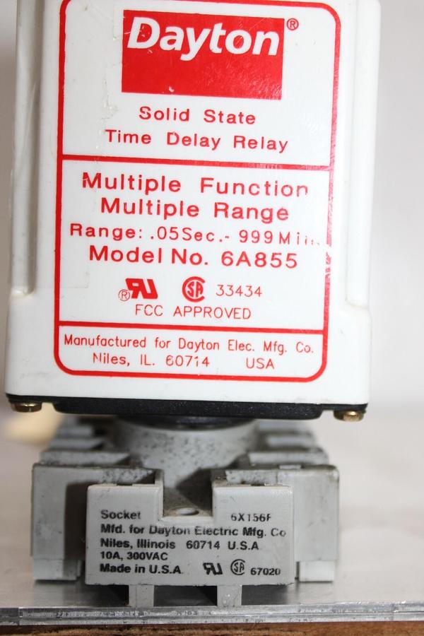 Used DAYTON TIME DELAY RELAY 6A855 0.05 SEC TO 999 MIN 120/240 VAC 10 AMP 1/3 HP