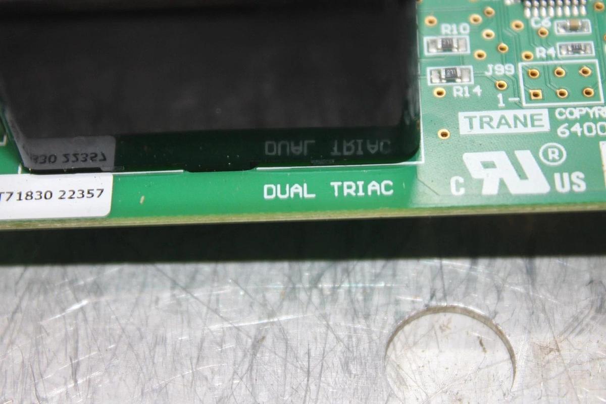 Used TRANE DUAL TRIAC CIRCUIT BOARD 6400-2681-01 REV. F X13650734050 REV. N