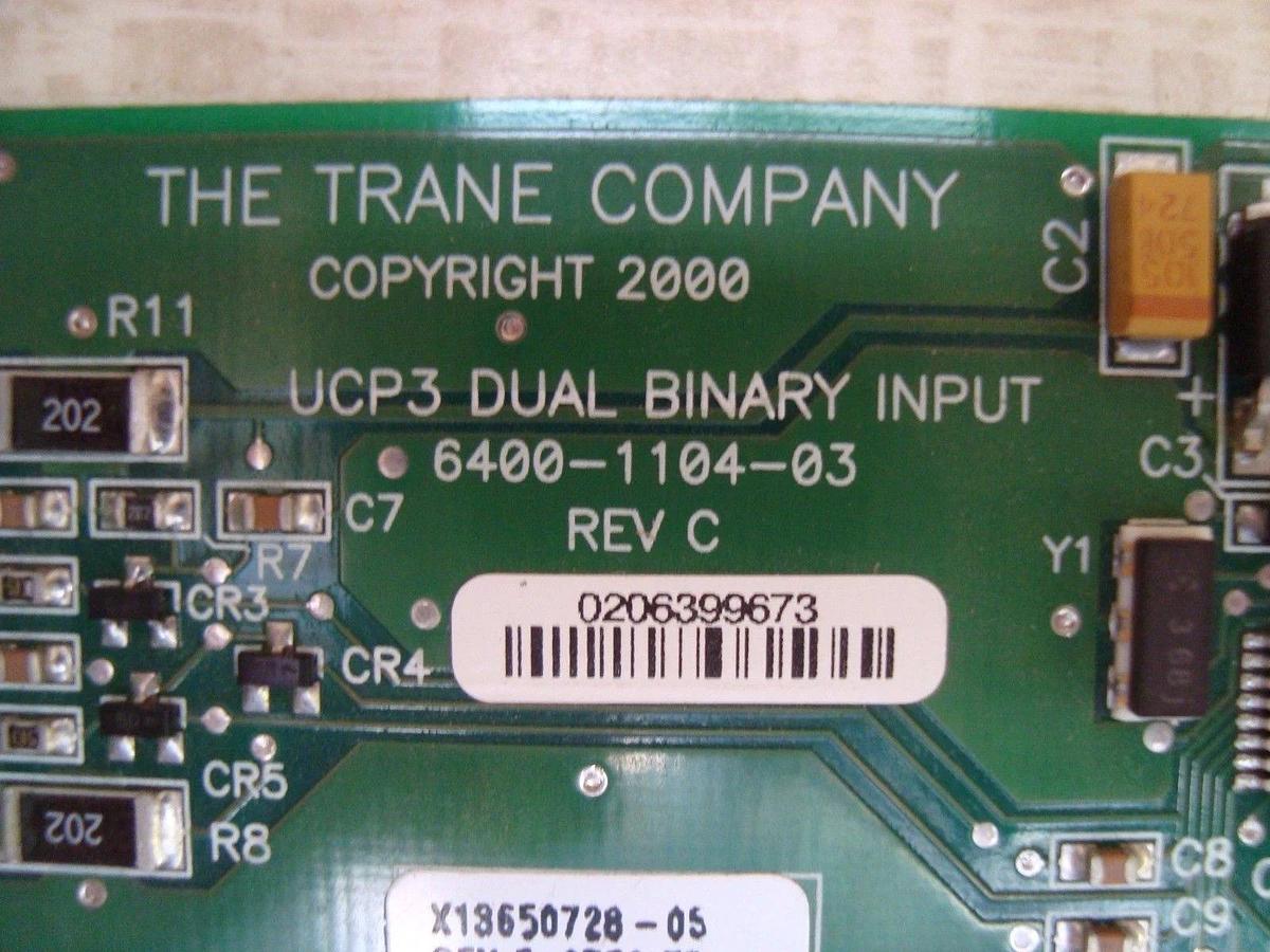 Used TRANE UCP3 DUAL BINARY INPUT CIRCUIT BOARD # 6400-1104-03 REV C ; X13650728-05 E