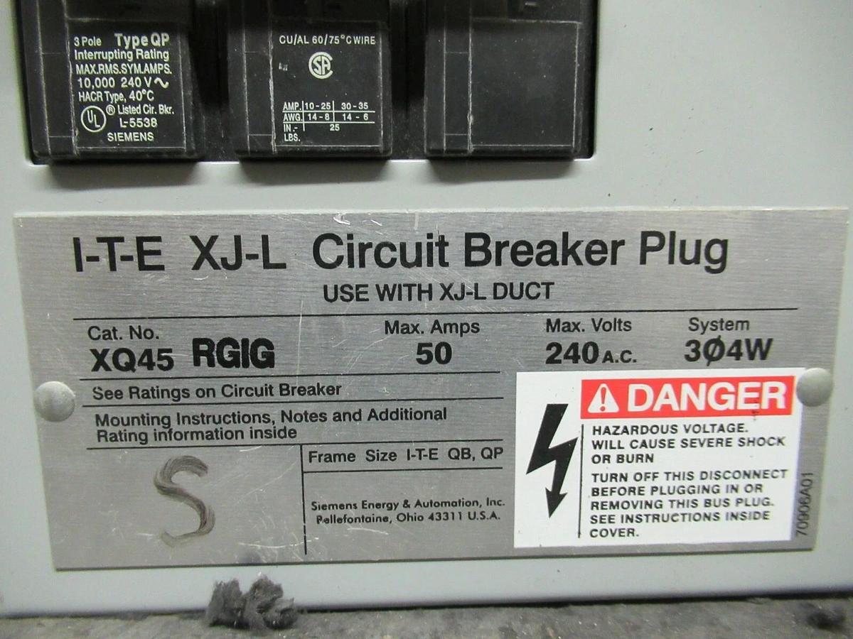 Used ITE BUS PLUG XQ45RGIG 50 AMP 240V 3P4W+GROUND XJ-L 15 AMP BREAKER SIEMENS 9200