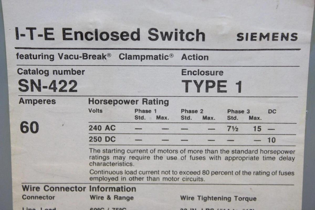 Used ITE ENCLOSED SWITCH SN422 60 AMP 240 VAC TYPE 1 3-PHASE 15HP