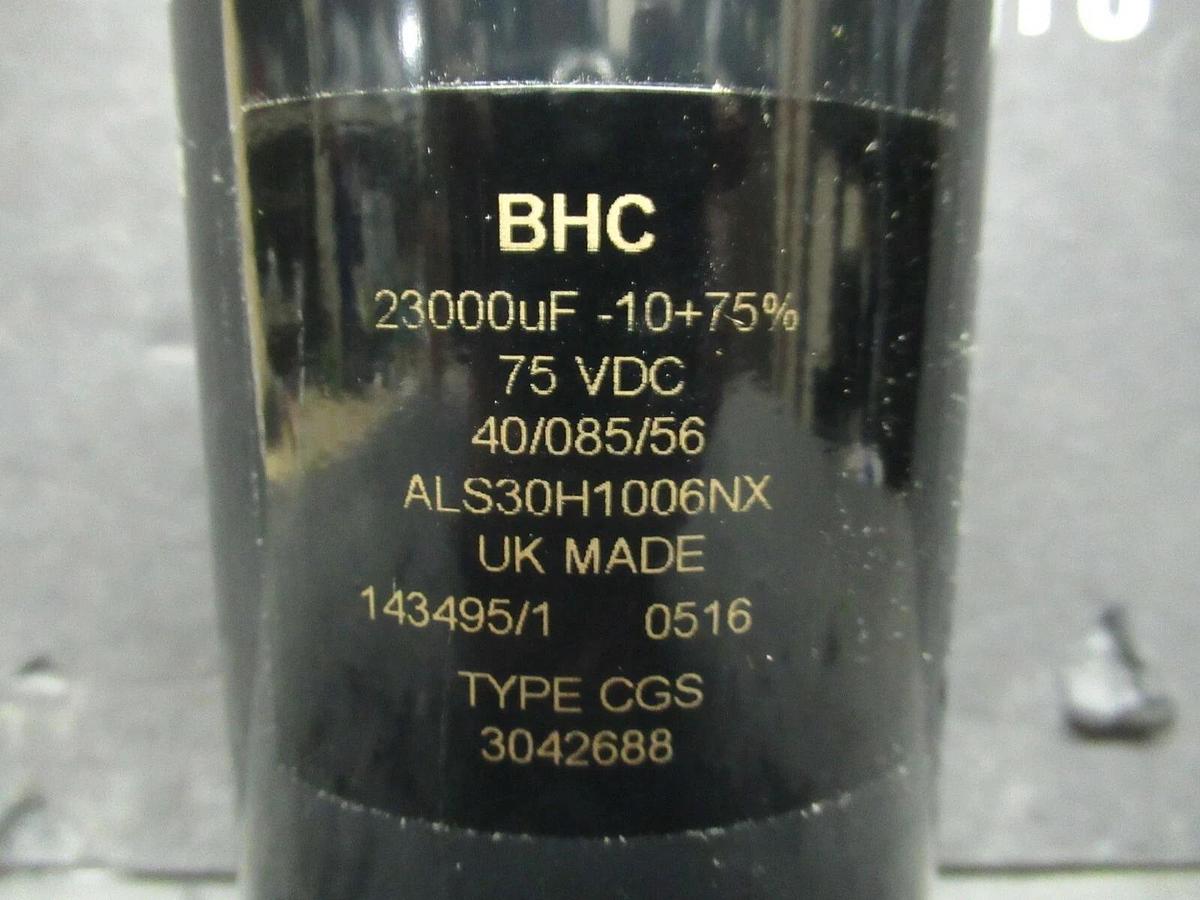 NEW SURPLUS BHC CAPACITOR 23000 uF ALS30H1006NX 75 VDC TYPE CGS ELECTROLYTIC