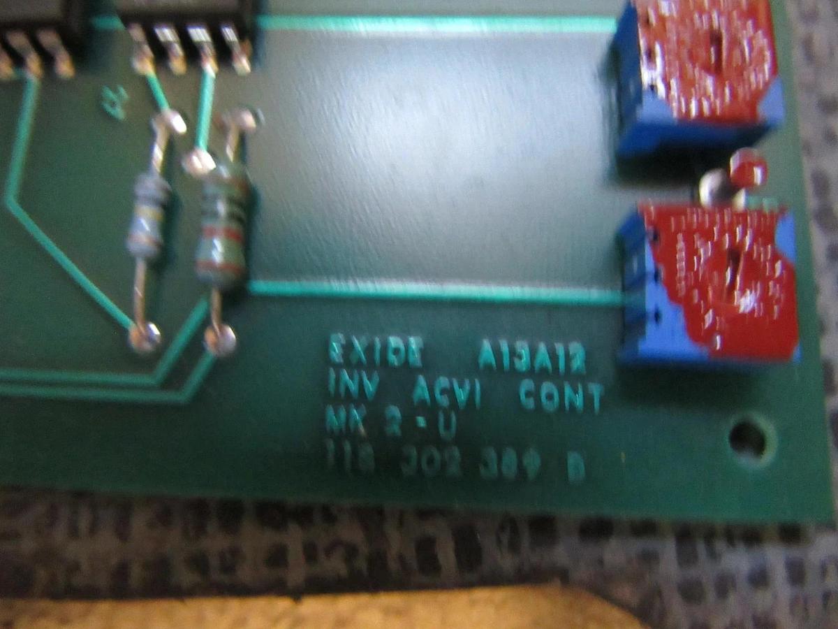 Used EXIDE INV ACVI CONT MK 2-U 101072377 REV B 118-302-389-B **WARRANTY**