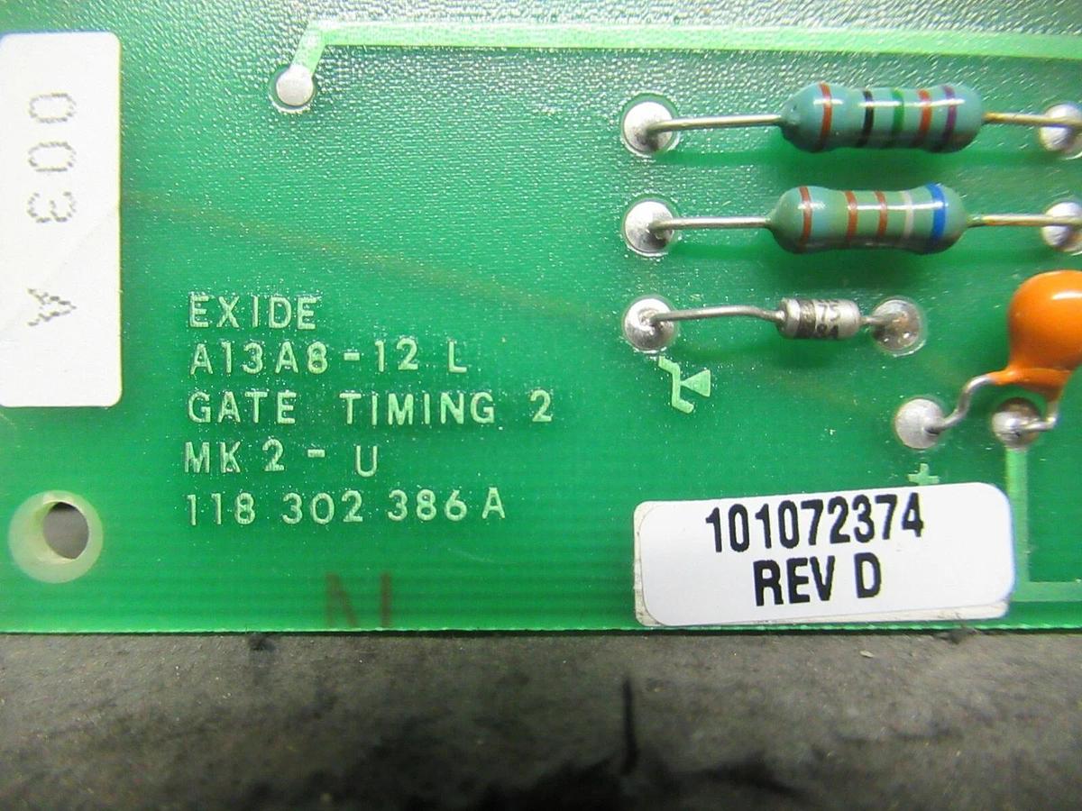 Used EXIDE A13A8-12L GATE TIMING 2 BOARD MODULE 118 302 386 REV A 101072374 REV D MK