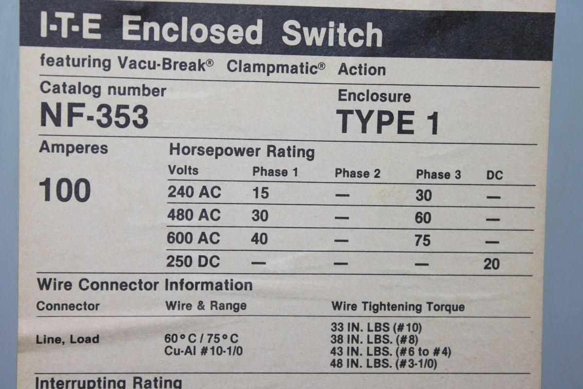 Used ITE ENCLOSED DISCONNECT SWITCH NF353 100 AMP 600 VAC TYPE 1 ENCLOSURE HEAVY DUTY