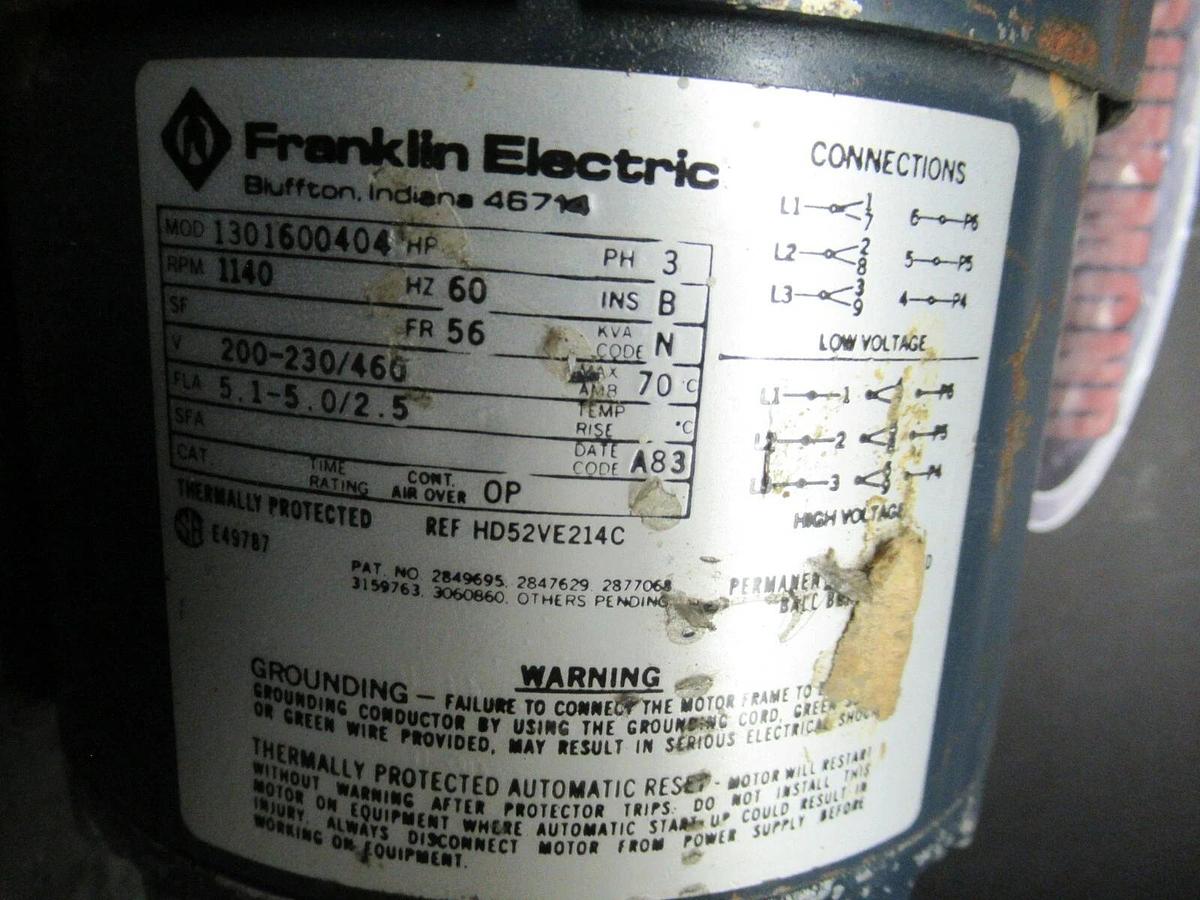 Used FRANKLIN ELECTRIC MOTOR 1140 RPM 200-230 / 460 V 1301600404 3 PHASE WARRANTY