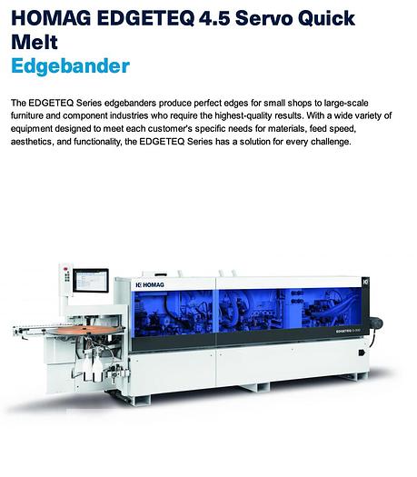Used 2019 Homag Edgeteq 4.5 Edgebander
