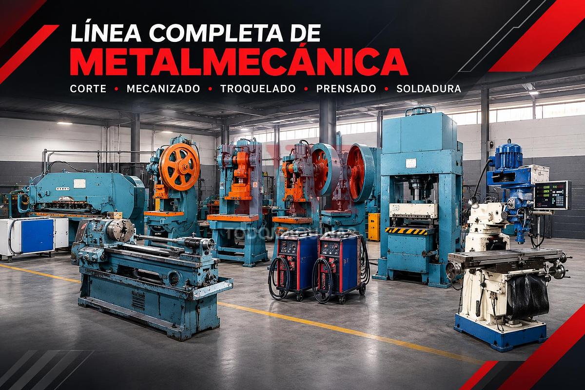Usado LÍNEA COMPLETA DE EQUIPOS DE METALMECÁNICA