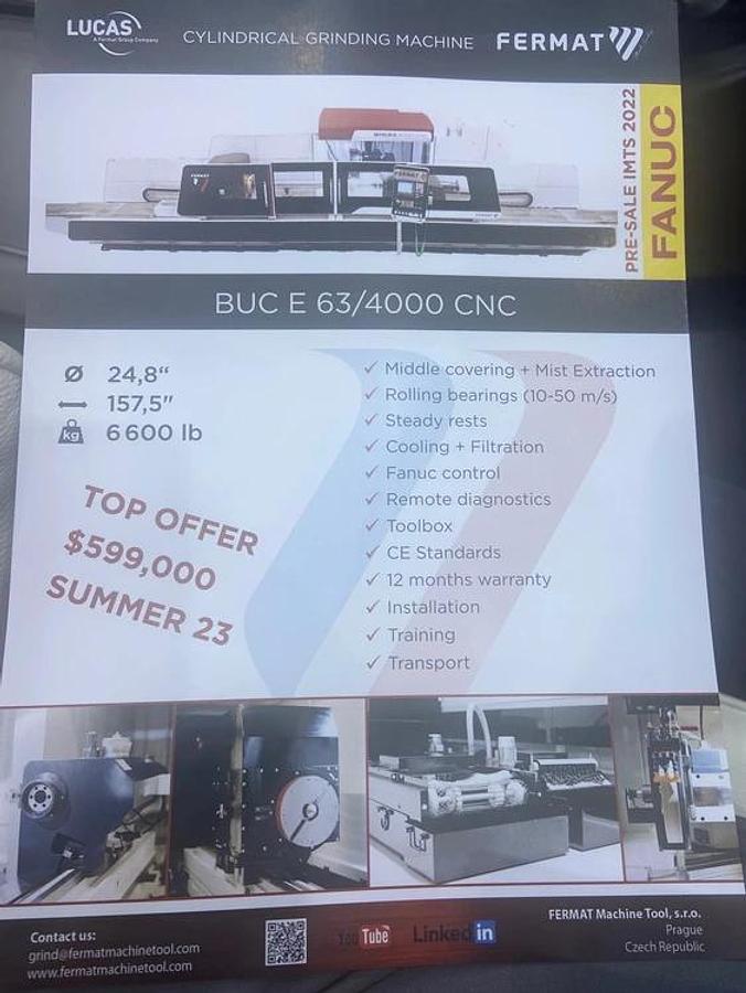 FERMAT/LUCAS CNC Cylindrical Grinder MODEL BUC E 63/4000 CNC 24.8" X 157.5"