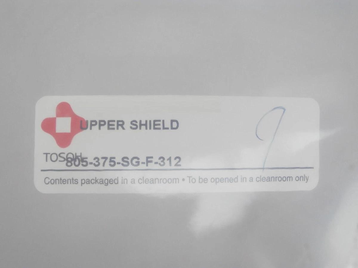 Tosoh 805-375-SG Upper Shield AMAT Endura New Surplus
