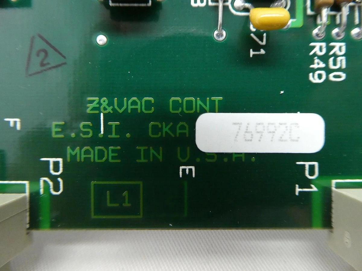 Used ESI Electro Scientific Industries 76992 Z&VAC Controller PCB Card Working Spare