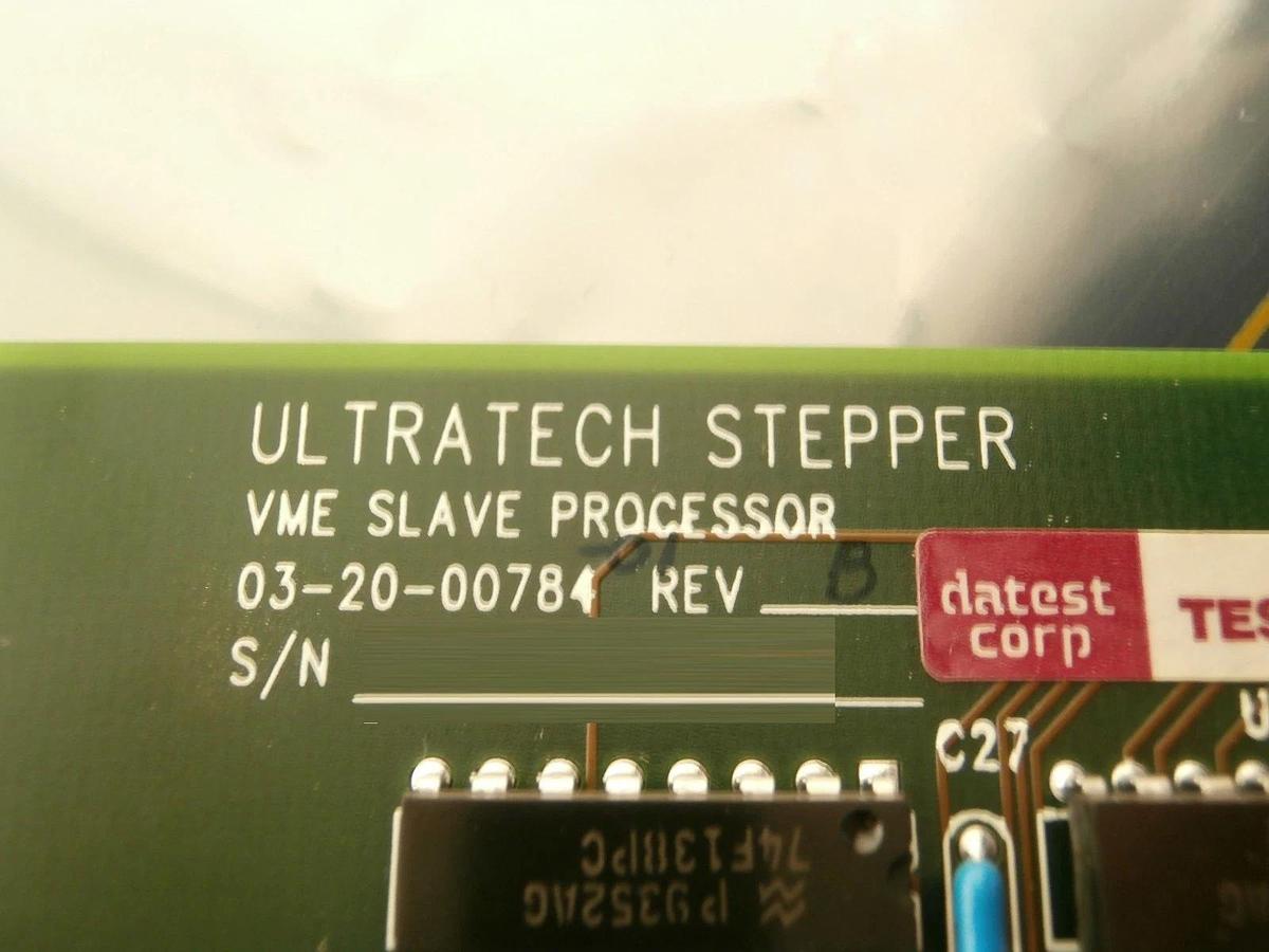 Used Ultratech Stepper 03-20-00784-01 VME Slave Processor Board PCB VTXMON Titan Used