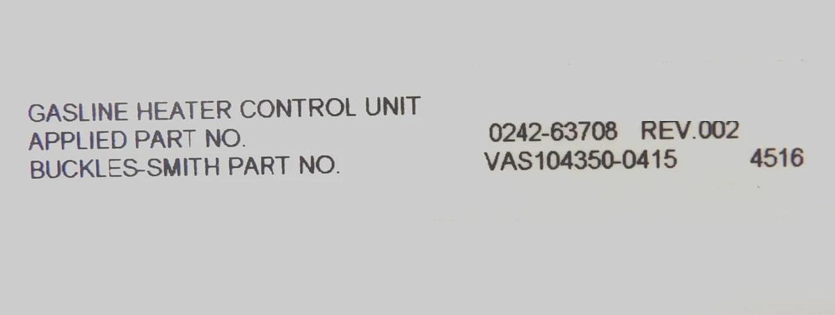 Used Buckles-Smith VAS104350-0415 Gasline Heater Control Unit AMAT 0242-63708 Working