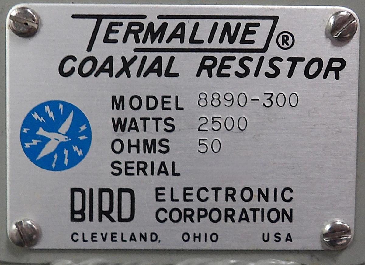 Used Bird Electronics 8890-300 Coaxial Resistor TERMALINE 2500 Watt 50 Ohms Working