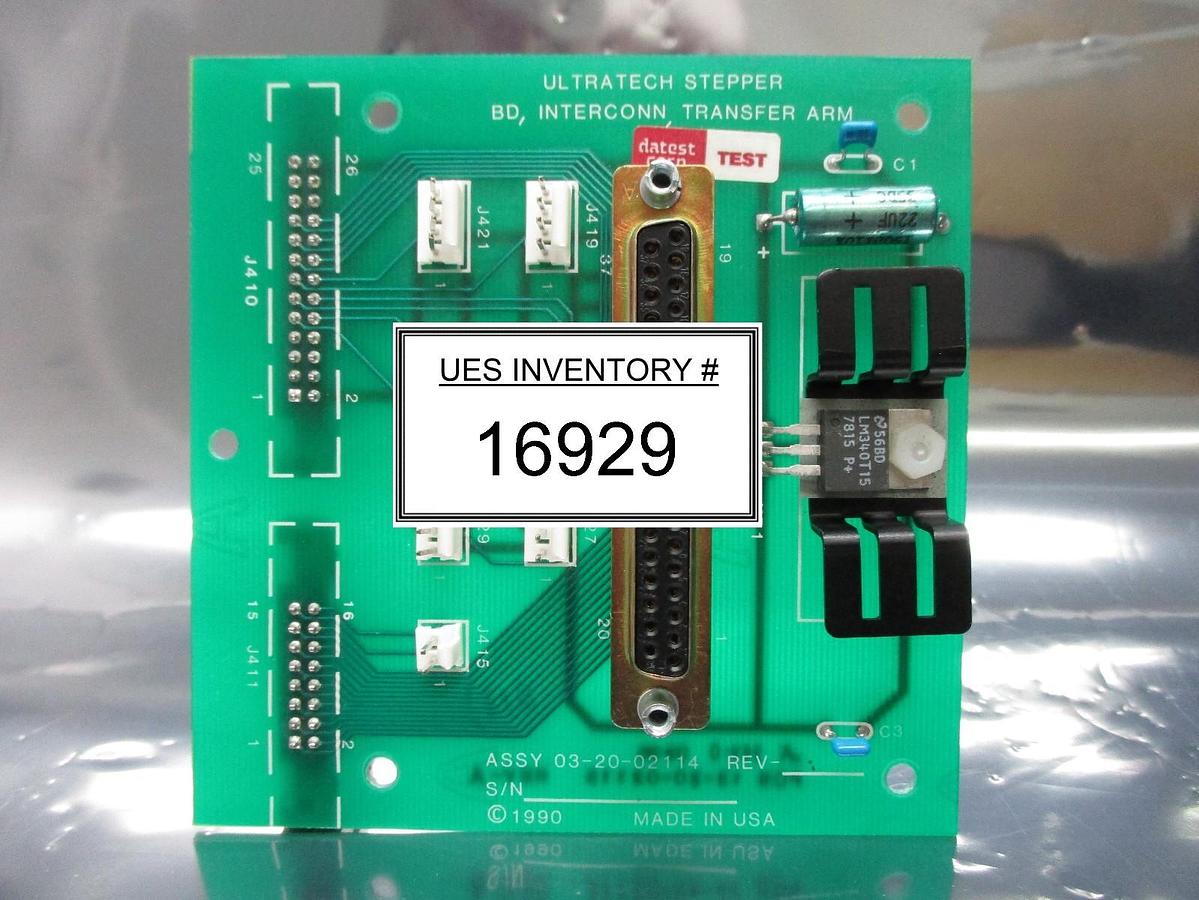 Used Ultratech Stepper 03-20-02114 Transfer Arm Interconnect Board PCB 4700 Used