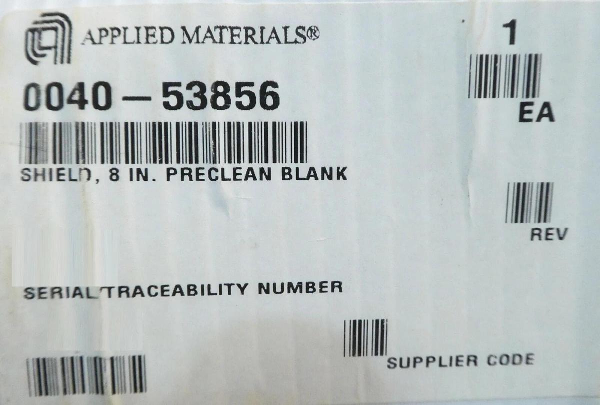 Used AMAT Applied Materials 0040-53856 8 Inch Shield Preclean Blank OEM Refurbished