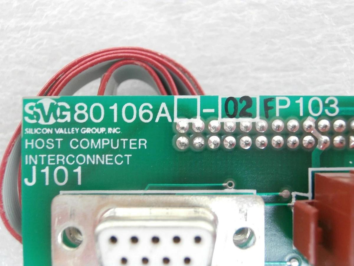 Used SVG Silicon Valley Group 99-80106-02 Host Computer Interface PCB Rite Track 88