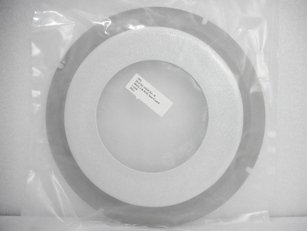 TEL Tokyo Electron D125181-150SP Shield CR Wafer Holder Sputter Coated New