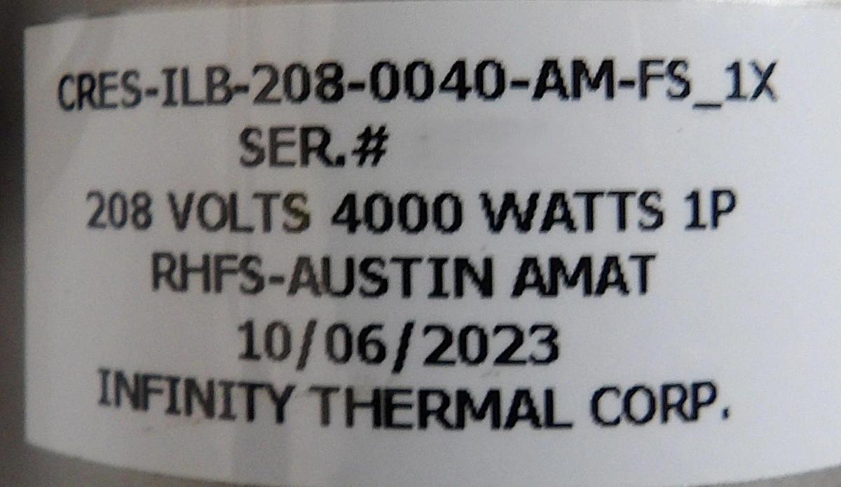 Infinity Thermal CRES-ILB-208-0040-AM-FS_1X CRES IL Inline Heater New Surplus