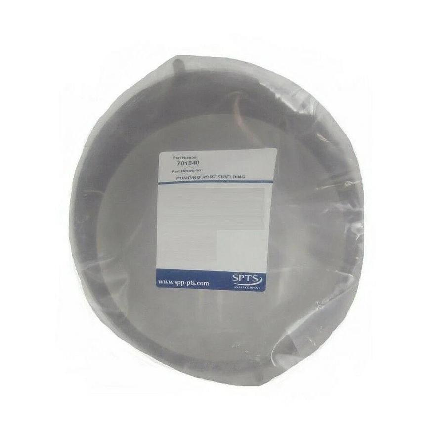 SPTS Technologies 701840 Pumping Port Shielding New Surplus
