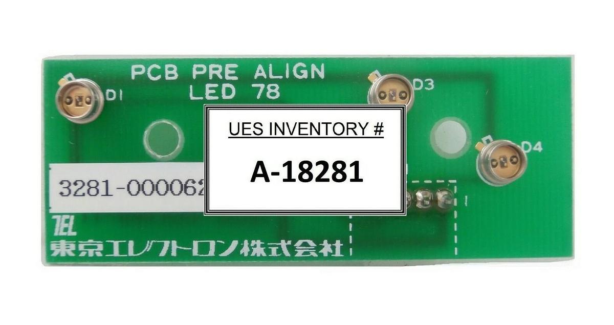 Used TEL Tokyo Electron 3281-000062-13 Prealigner LED 78 PCB 1208-001195-11 P-8 Spare